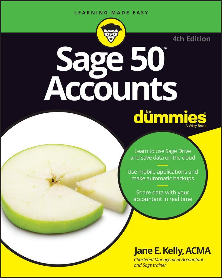 Cover: 9781119214151 | Sage 50 Accounts For Dummies | Jane E. Kelly | Taschenbuch | 432 S.