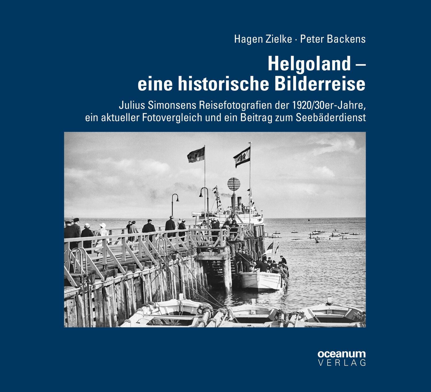 Cover: 9783869270937 | Helgoland - eine historische Bilderreise | Hagen Zielke (u. a.) | Buch