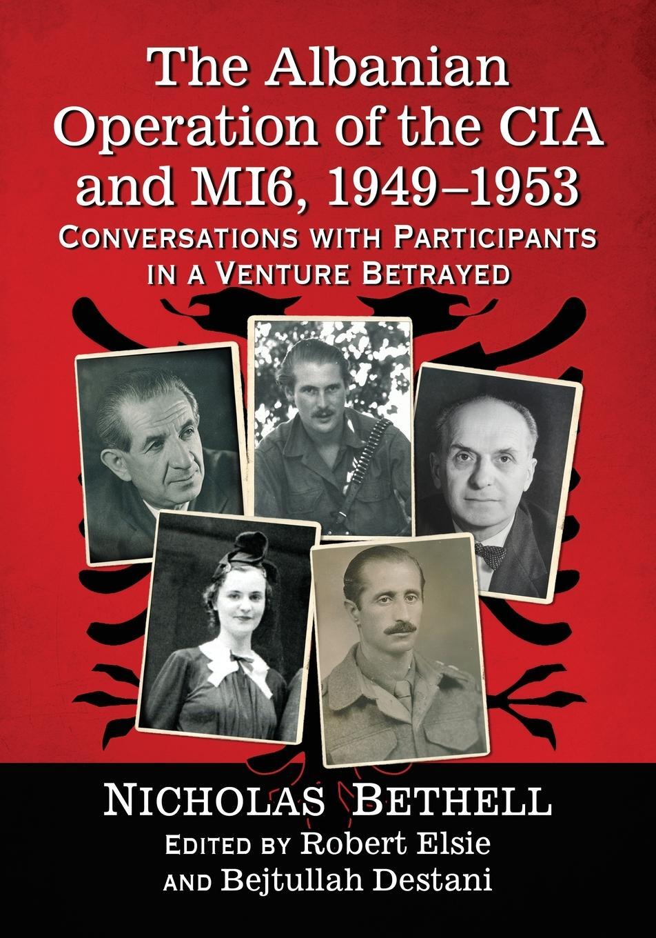 Cover: 9781476663791 | The Albanian Operation of the CIA and MI6, 1949-1953 | Bethell | Buch
