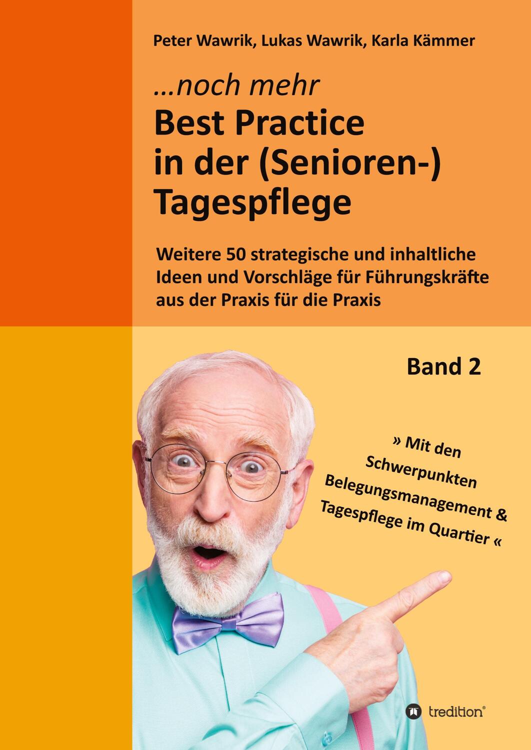 Cover: 9783347461345 | Noch mehr Best Practice in der (Senioren-)Tagespflege - Fachbuch...