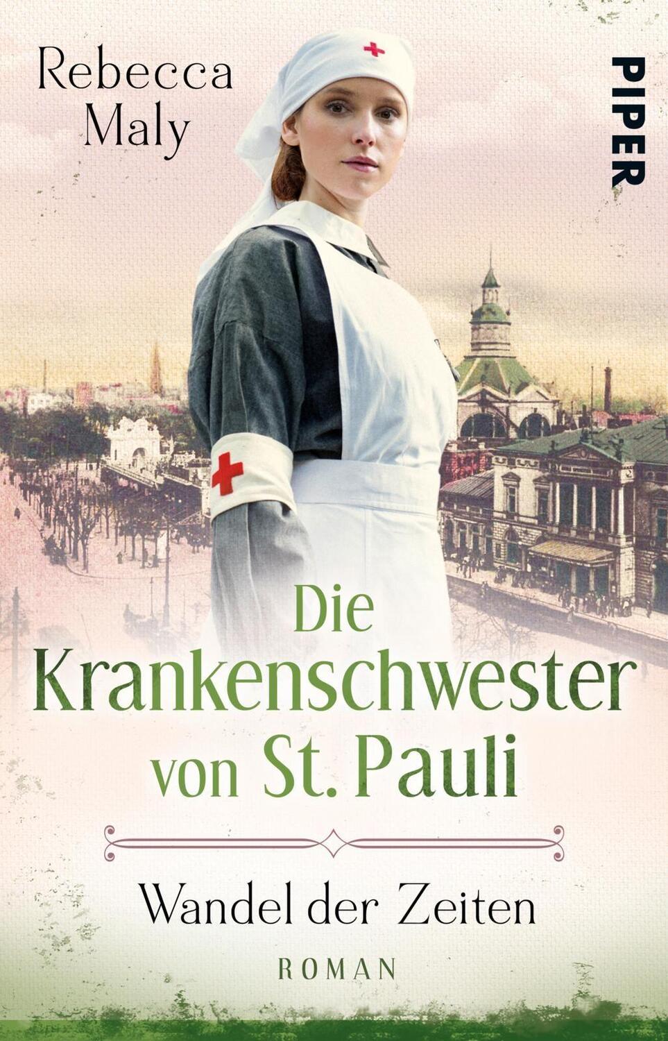 Cover: 9783492315623 | Die Krankenschwester von St. Pauli - Wandel der Zeiten | Rebecca Maly