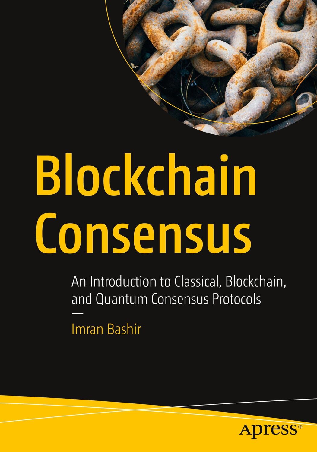 Cover: 9781484281789 | Blockchain Consensus | Imran Bashir | Taschenbuch | Paperback | xxii