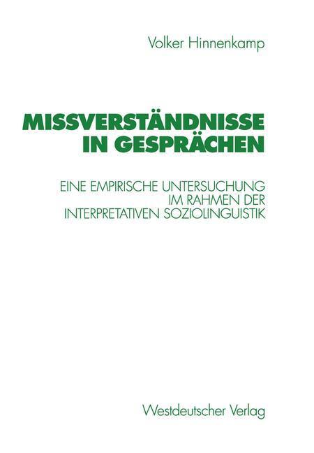 Cover: 9783531130743 | Mißverständnisse in Gesprächen | Volker Hinnenkamp | Taschenbuch