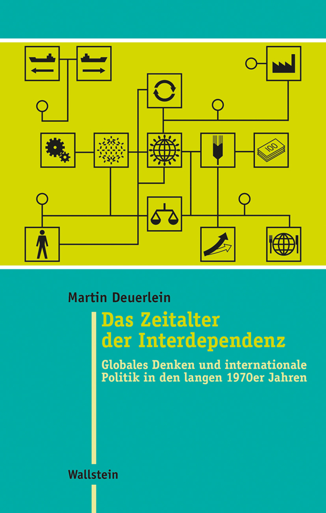 Cover: 9783835336421 | Das Zeitalter der Interdependenz | Martin Deuerlein | Buch | 500 S.