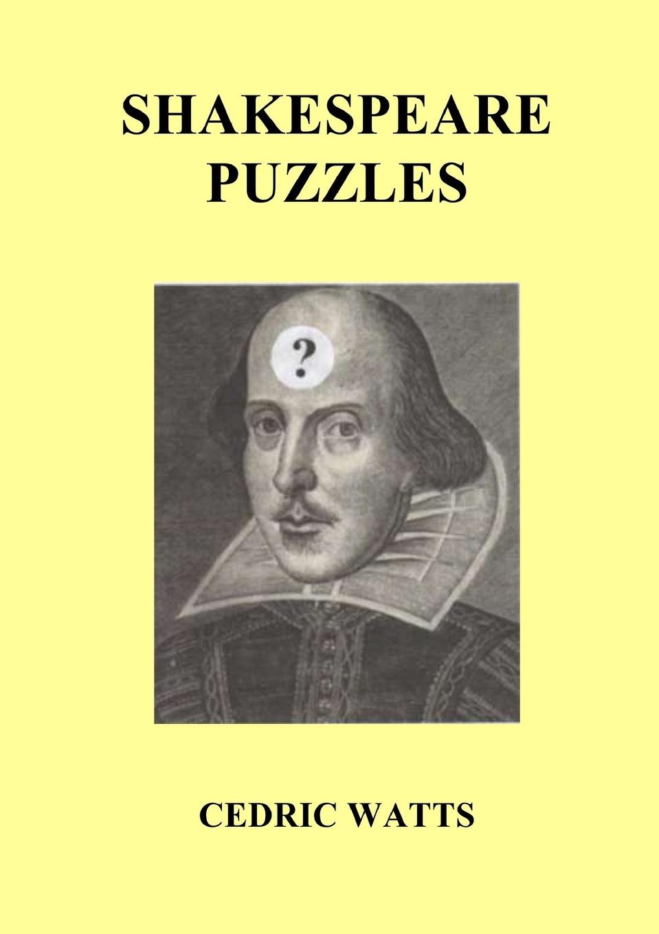 Cover: 9781291664102 | Shakespeare Puzzles | Cedric Watts | Taschenbuch | Englisch | 2014