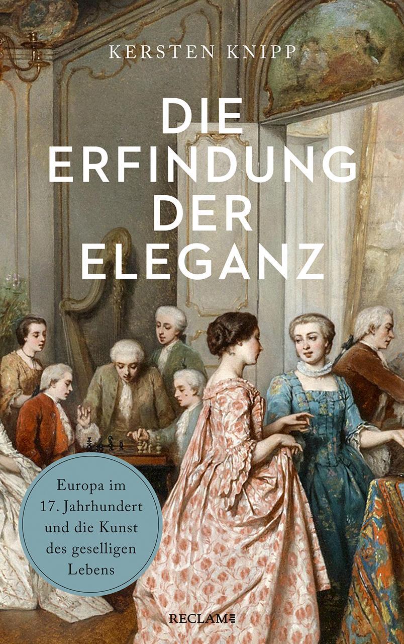 Cover: 9783150114919 | Die Erfindung der Eleganz | Kersten Knipp | Taschenbuch | 266 S.