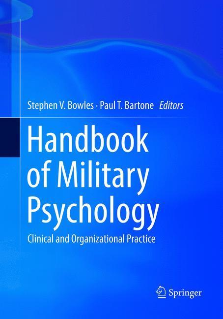 Cover: 9783319881911 | Handbook of Military Psychology | Clinical and Organizational Practice