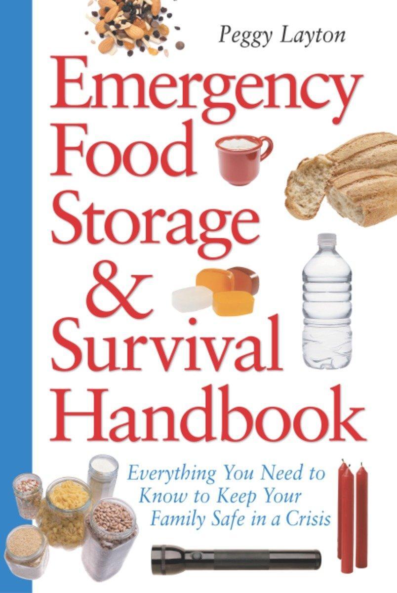 Cover: 9780761563679 | Emergency Food Storage &amp; Survival Handbook: Everything You Need to...