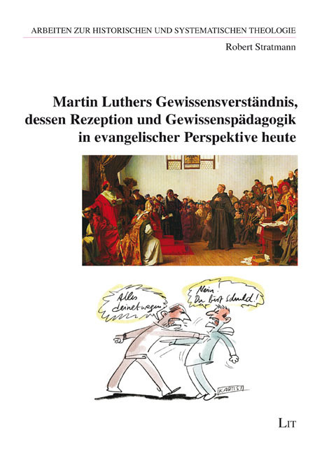 Cover: 9783643153548 | Martin Luthers Gewissensverständnis, dessen Rezeption und...