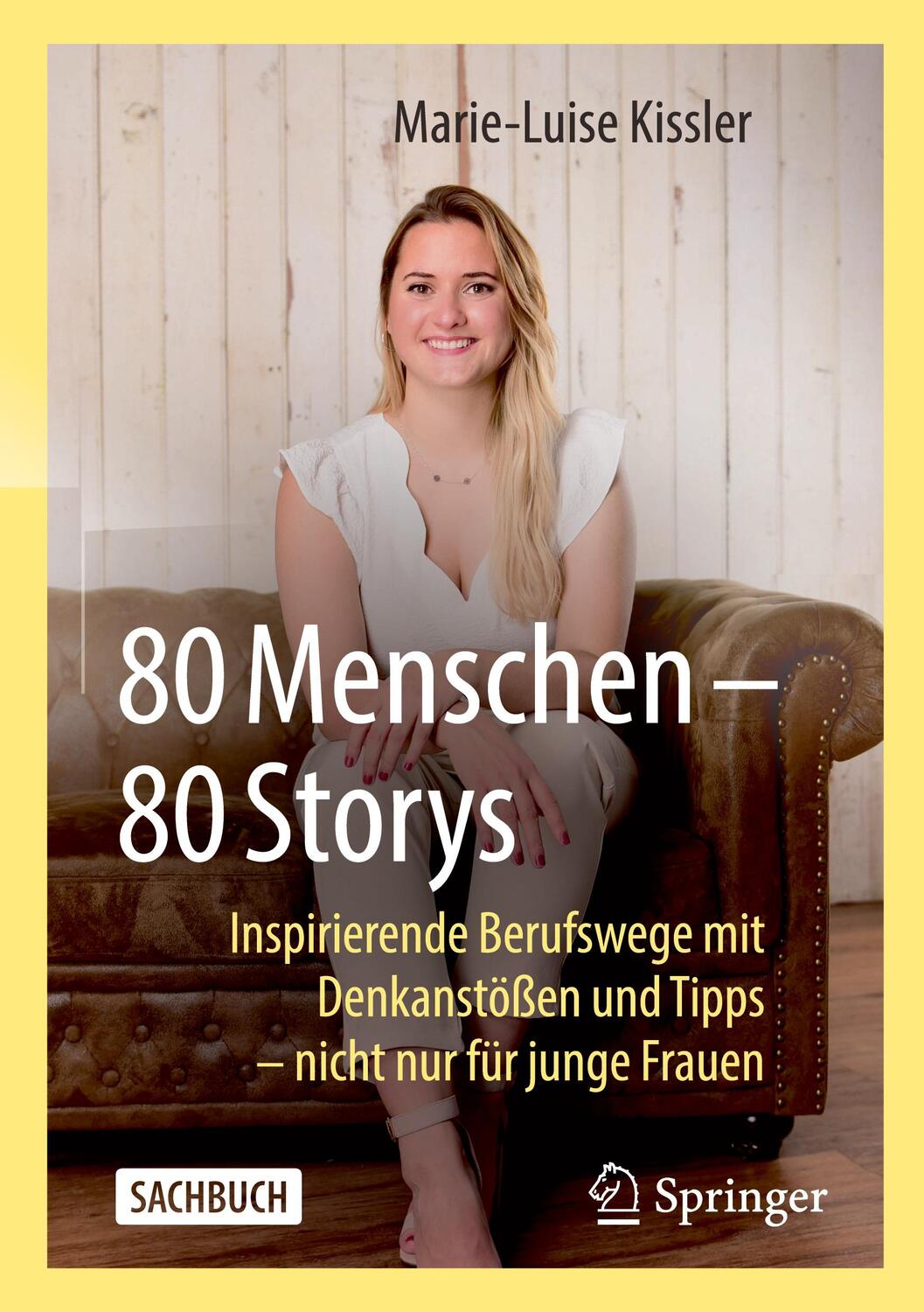 Cover: 9783658379049 | 80 Menschen - 80 Storys | Marie-Luise Kissler | Taschenbuch | Deutsch