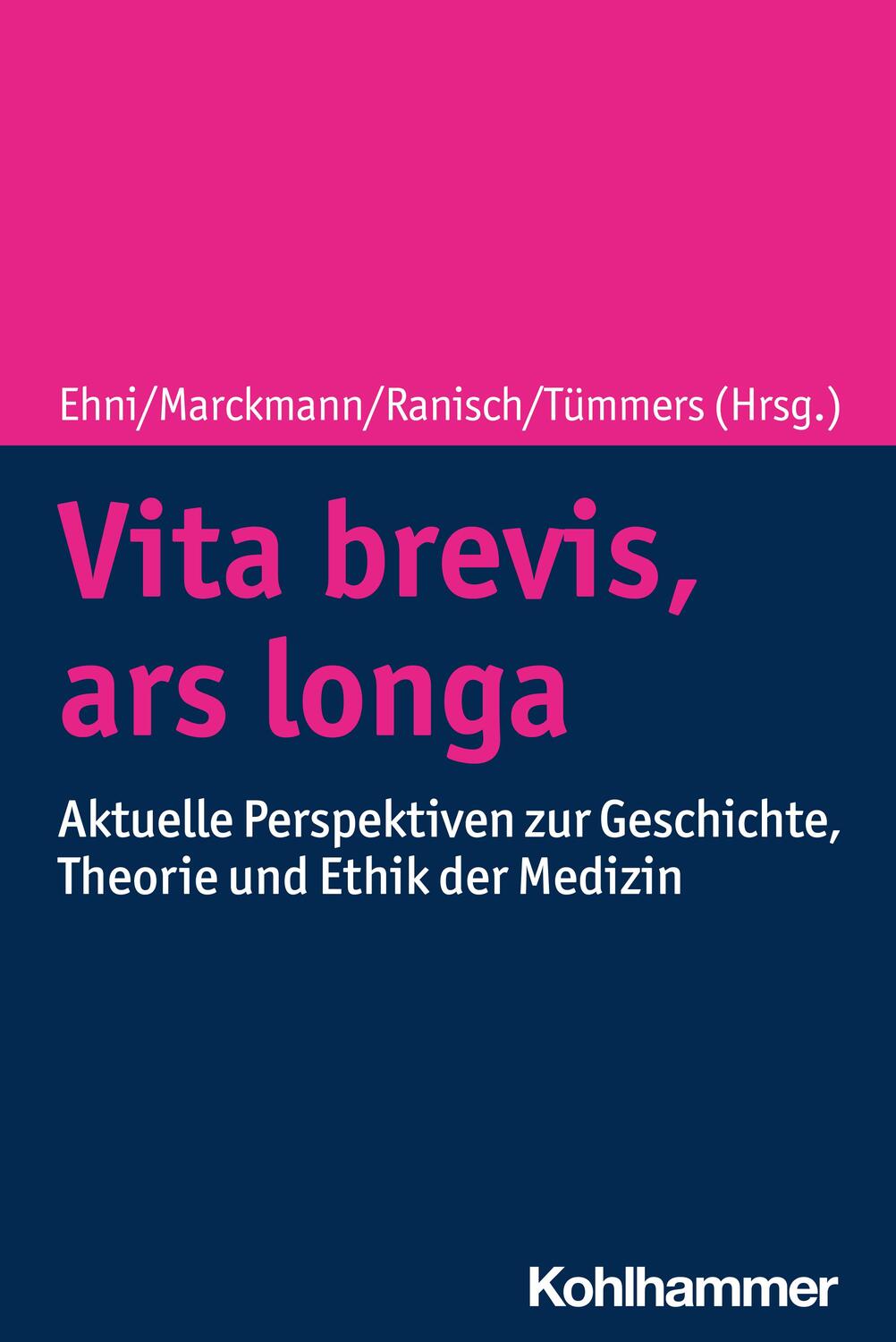 Cover: 9783170438453 | Vita brevis, ars longa | Hans-Jörg Ehni (u. a.) | Taschenbuch | 224 S.