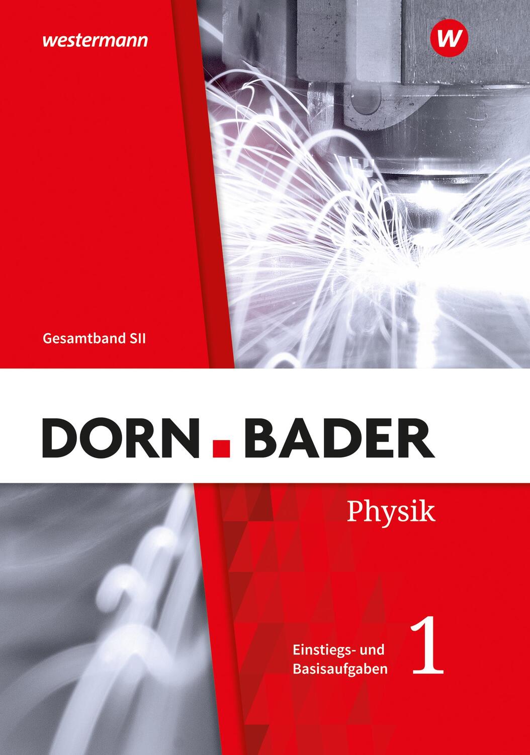 Cover: 9783141524536 | Dorn / Bader Physik SII. Einstiegs- und Basisaufgaben zum Üben Teil...