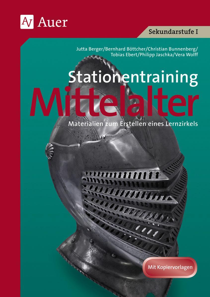 Cover: 9783403067085 | Stationentraining Mittelalter | Jutta Berger | Broschüre | Deutsch