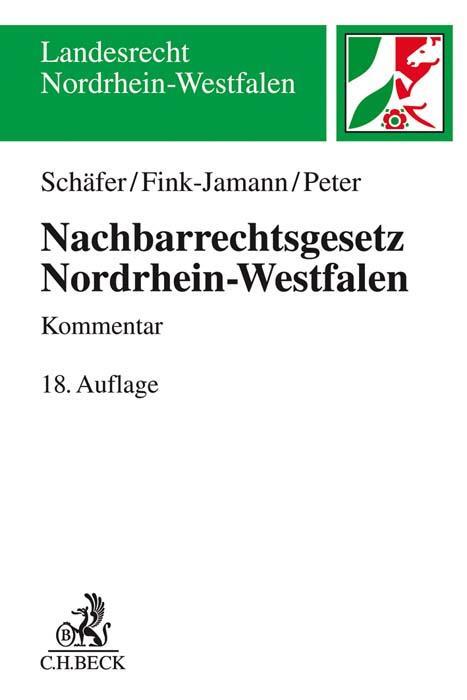 Cover: 9783406771934 | Nachbarrechtsgesetz Nordrhein-Westfalen | Heinrich Schäfer (u. a.)
