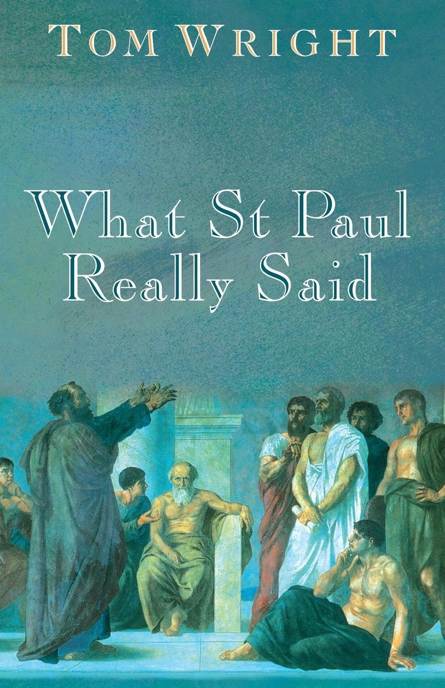 Cover: 9780745937977 | What St Paul Really Said | Tom Wright | Taschenbuch | Paperback | 2003