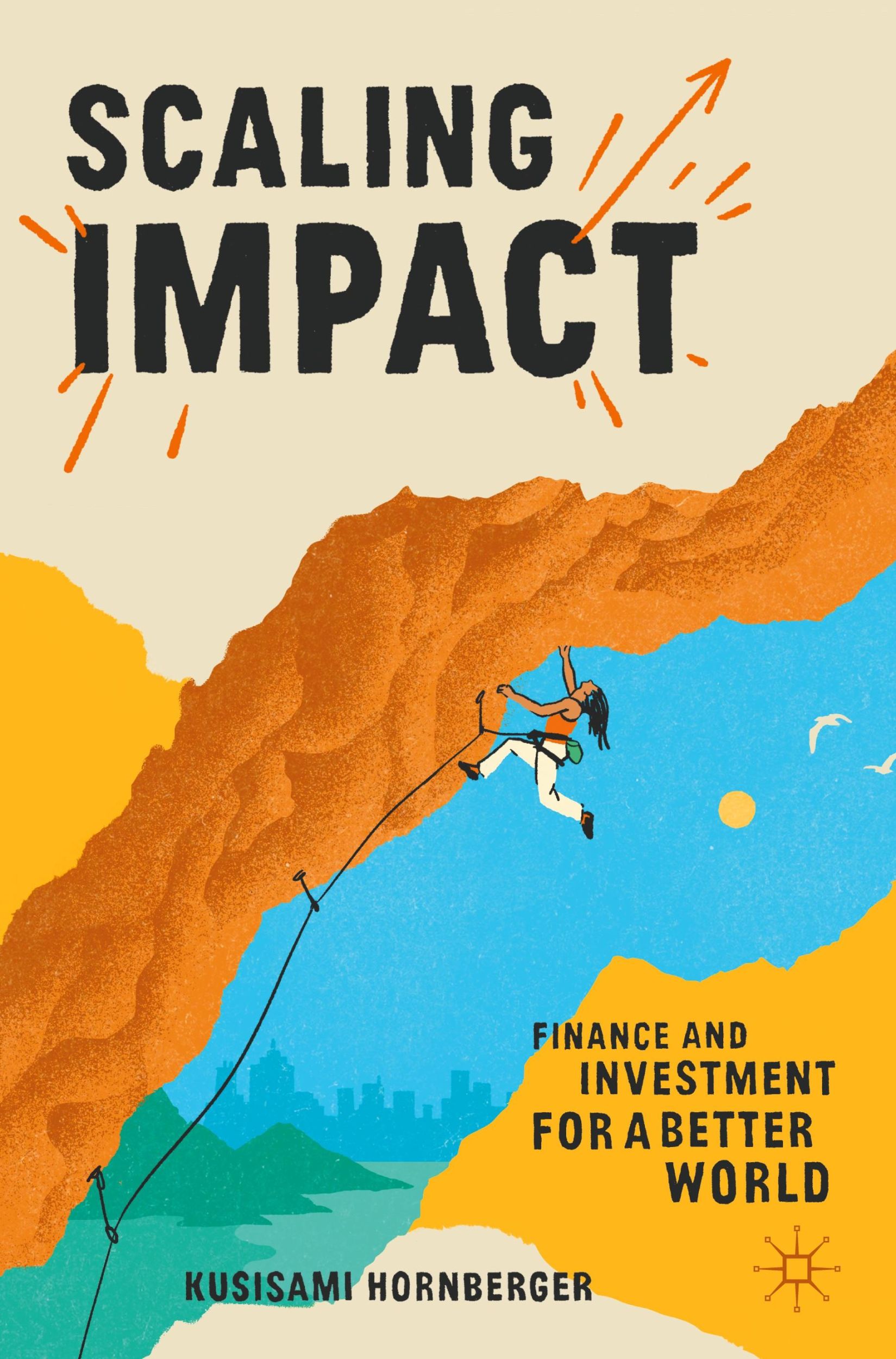 Cover: 9783031226168 | Scaling Impact | Finance and Investment for a Better World | Buch