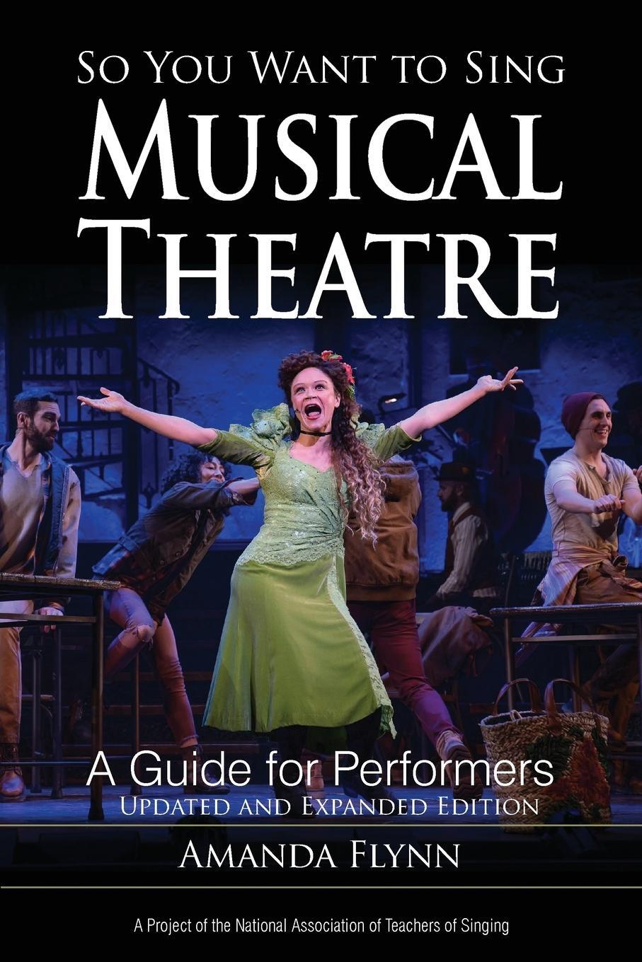 Cover: 9781538156322 | So You Want to Sing Musical Theatre | A Guide for Performers | Flynn