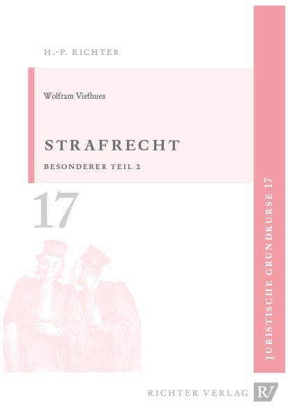 Cover: 9783935150668 | Strafrecht, Besonderer Teil 2 | Wolfram Viefhues | Taschenbuch | II