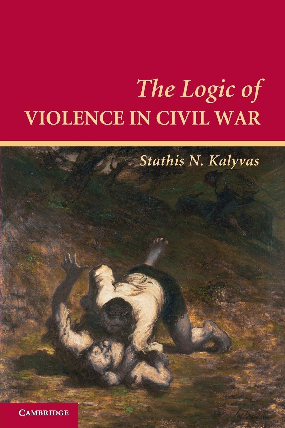Cover: 9780521670043 | The Logic of Violence in Civil War | Stathis Kalyvas | Taschenbuch