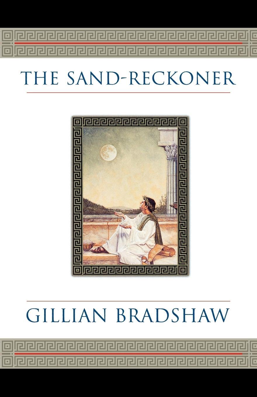 Cover: 9780312875817 | The Sand-Reckoner | Gillian Bradshaw | Taschenbuch | Paperback | 2000