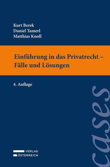 Cover: 9783704690159 | Einführung in das Privatrecht - Fälle und Lösungen | Berek (u. a.)
