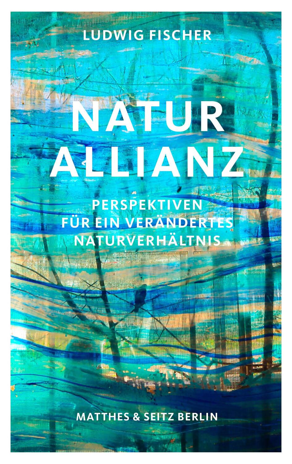 Cover: 9783751820264 | Naturallianz | Perspektiven für ein verändertes Naturverhältnis | Buch