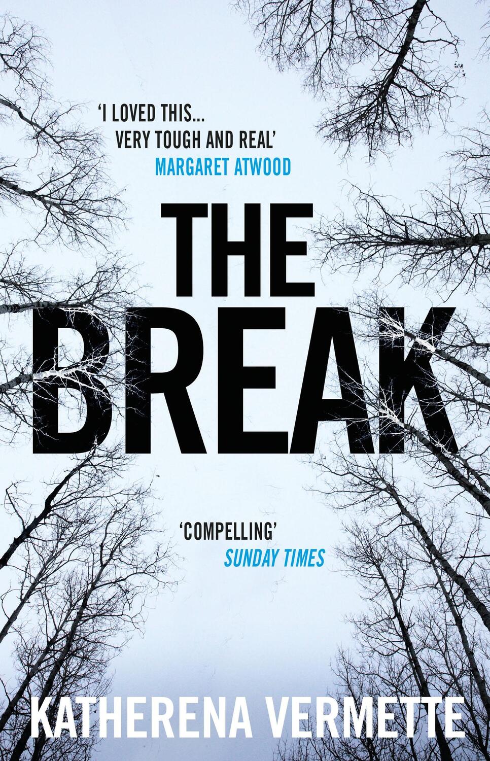 Cover: 9781786493910 | The Break | Katherena Vermette | Taschenbuch | Englisch | 2018