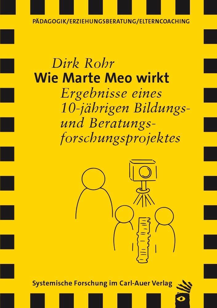 Cover: 9783849790196 | Wie Marte Meo wirkt | Dirk Rohr | Taschenbuch | Deutsch | 2023