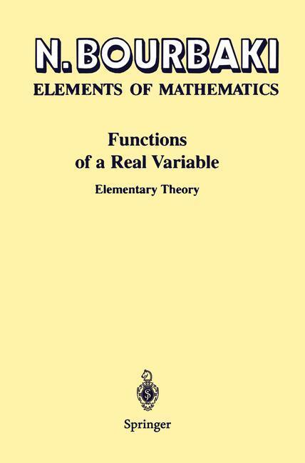 Cover: 9783642639326 | Functions of a Real Variable | Elementary Theory | N. Bourbaki | Buch