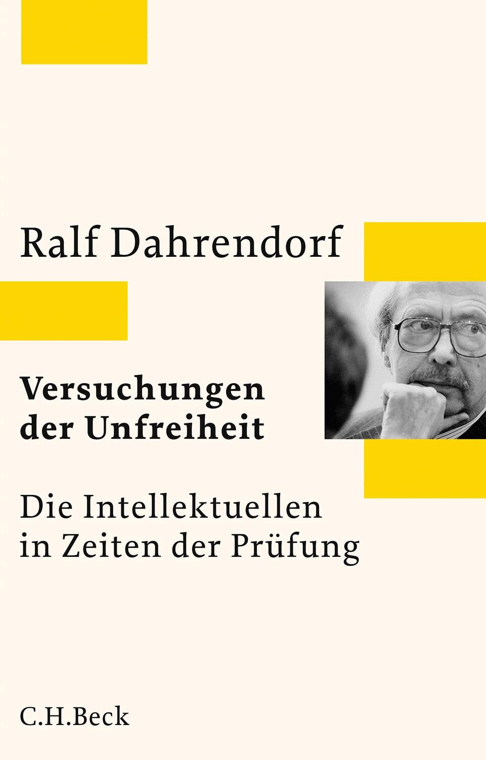 Cover: 9783406776052 | Versuchungen der Unfreiheit | Ralf Dahrendorf | Taschenbuch | Deutsch