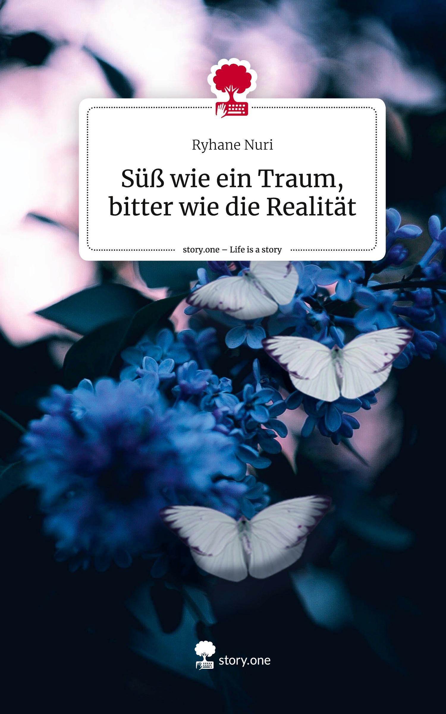 Cover: 9783711544988 | Süß wie ein Traum, bitter wie die Realität. Life is a Story -...