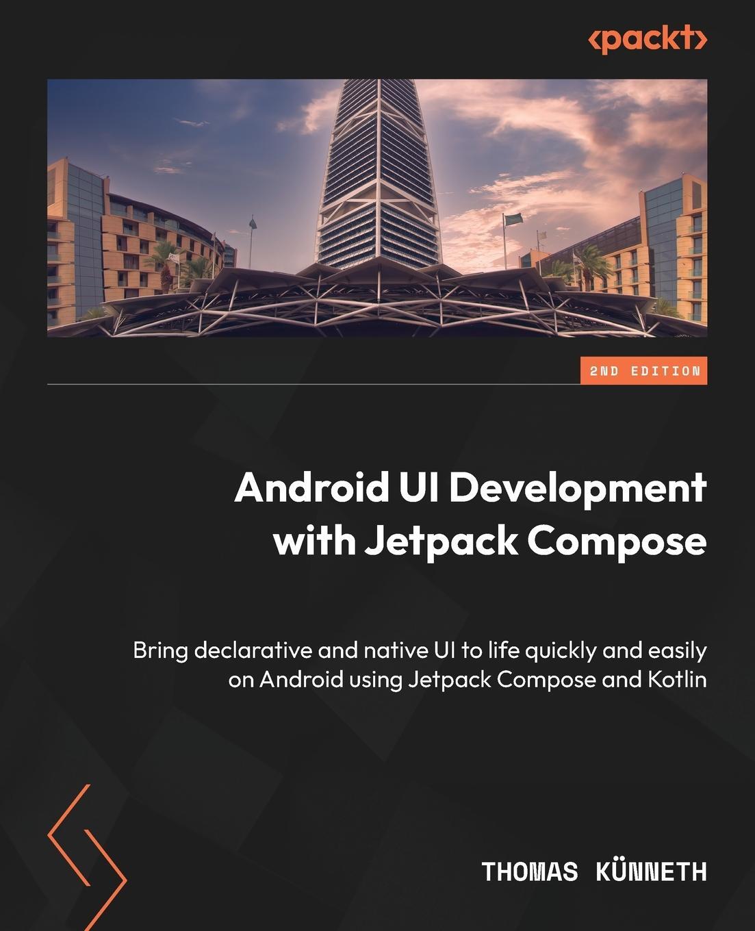 Cover: 9781837634255 | Android UI Development with Jetpack Compose - Second Edition | Künneth