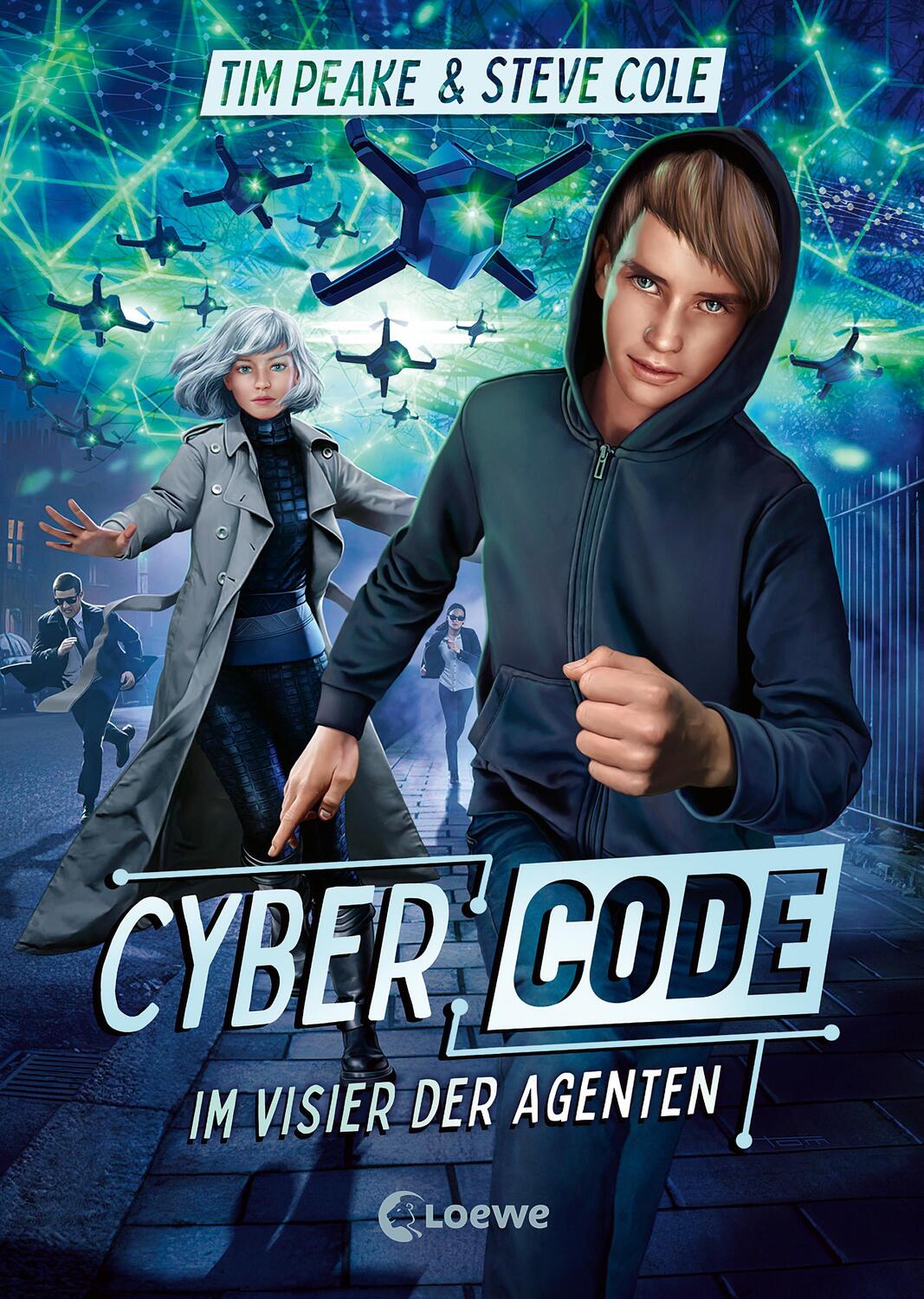 Cover: 9783743215511 | Cyber Code (Band 1) - Im Visier der Agenten | Tim Peake (u. a.) | Buch