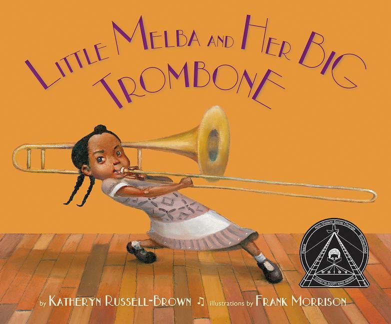 Cover: 9781600608988 | Little Melba and Her Big Trombone | Katheryn Russell-Brown | Buch