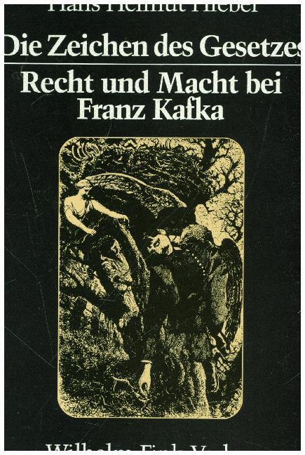 Cover: 9783770521371 | Zeichen des Gesetzes. Recht u. Macht bei Franz Kafka | Hans H Hiebel