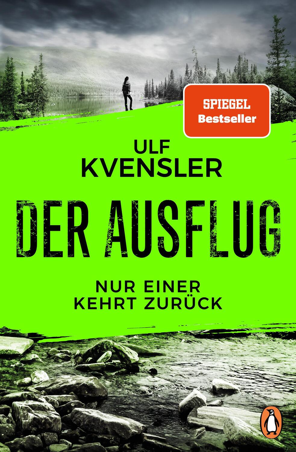 Cover: 9783328110811 | Der Ausflug - Nur einer kehrt zurück | Ulf Kvensler | Taschenbuch