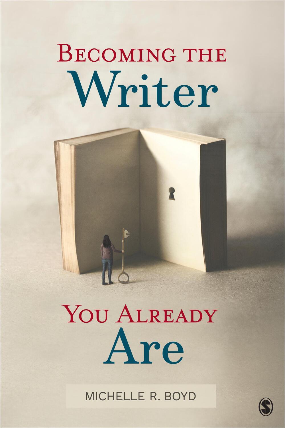 Cover: 9781483374147 | Becoming the Writer You Already Are | Michelle R. Boyd | Taschenbuch