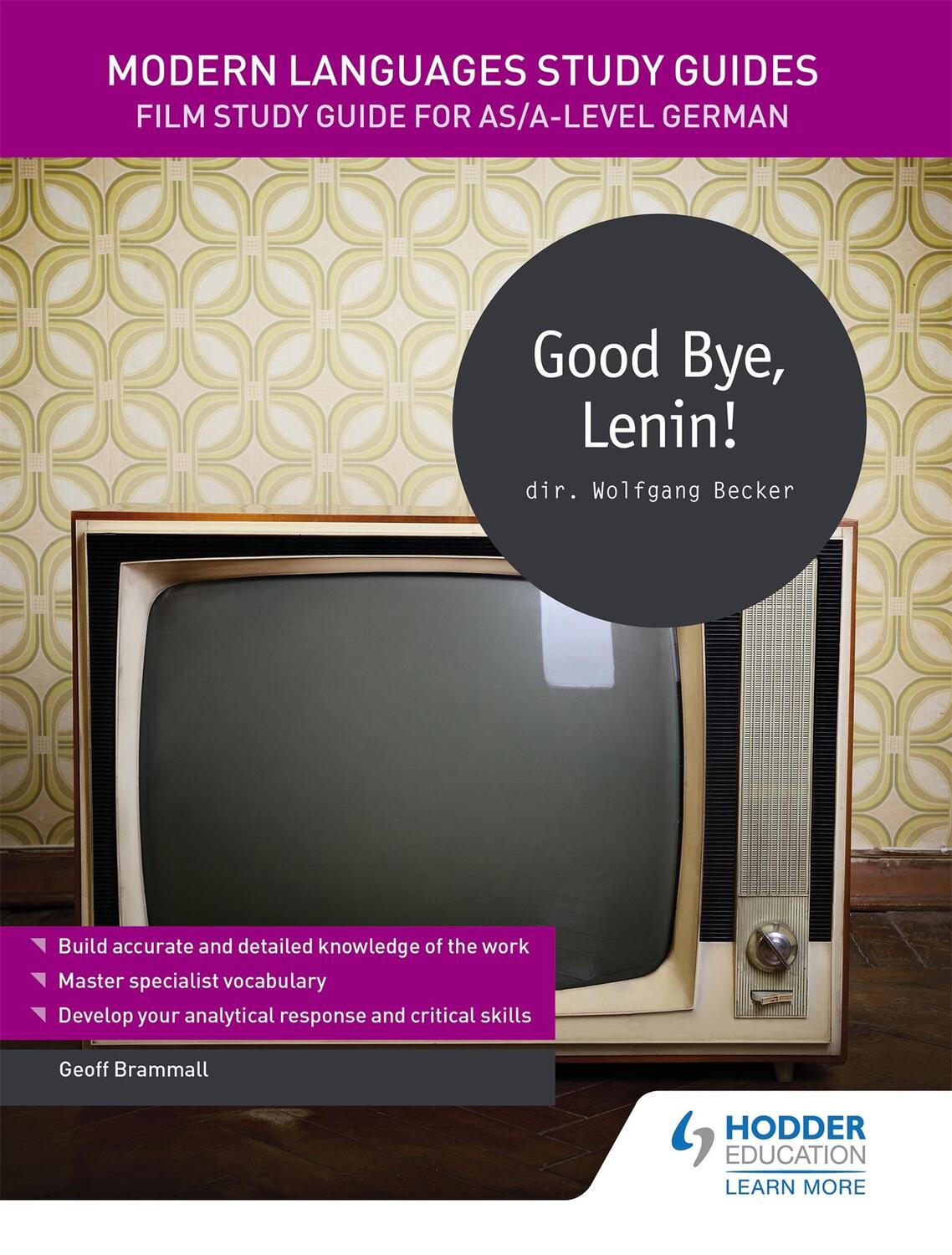 Cover: 9781471891847 | Modern Languages Study Guides: Good Bye, Lenin! | Geoff Brammall