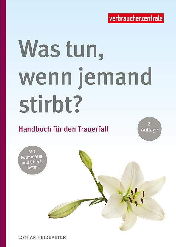 Cover: 9783863361716 | Was tun, wenn jemand stirbt? | Handbuch für den Trauerfall | Buch