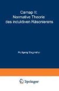 Cover: 9783540059912 | Carnap II: Normative Theorie des induktiven Räsonierens | Stegmüller