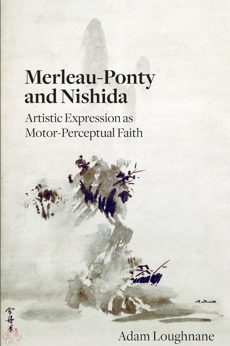 Cover: 9781438476124 | Merleau-Ponty and Nishida | Adam Loughnane | Taschenbuch | Paperback