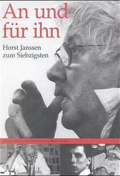Cover: 9783923848874 | An und für ihn, Horst Janssen zum Siebzigsten | Eberhard Rüden (u. a.)