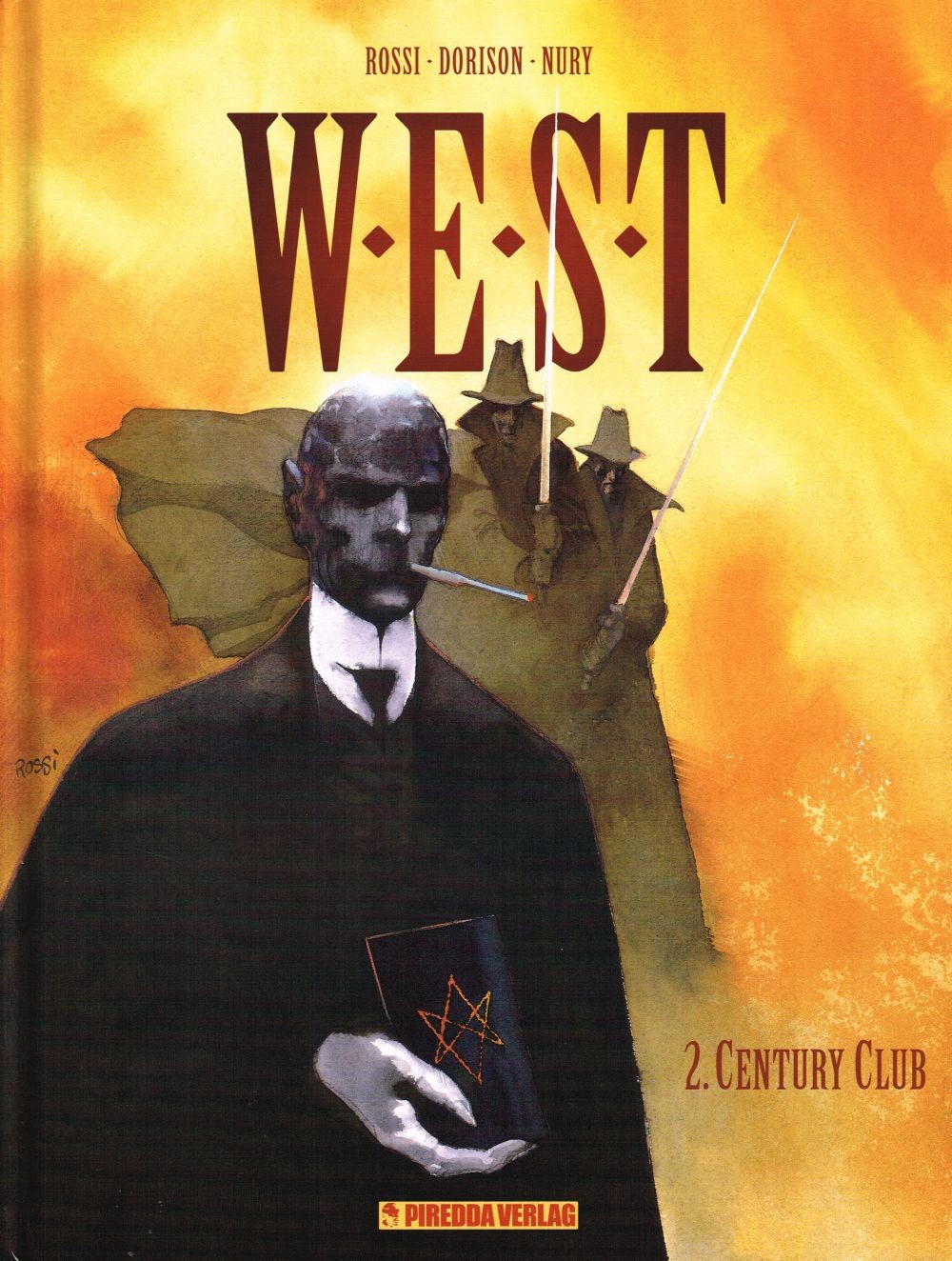 Cover: 9783941279193 | W.E.S.T. 2 | Century Club, W.E.S.T 2 | Fabien/Dorison, Xavier Nury