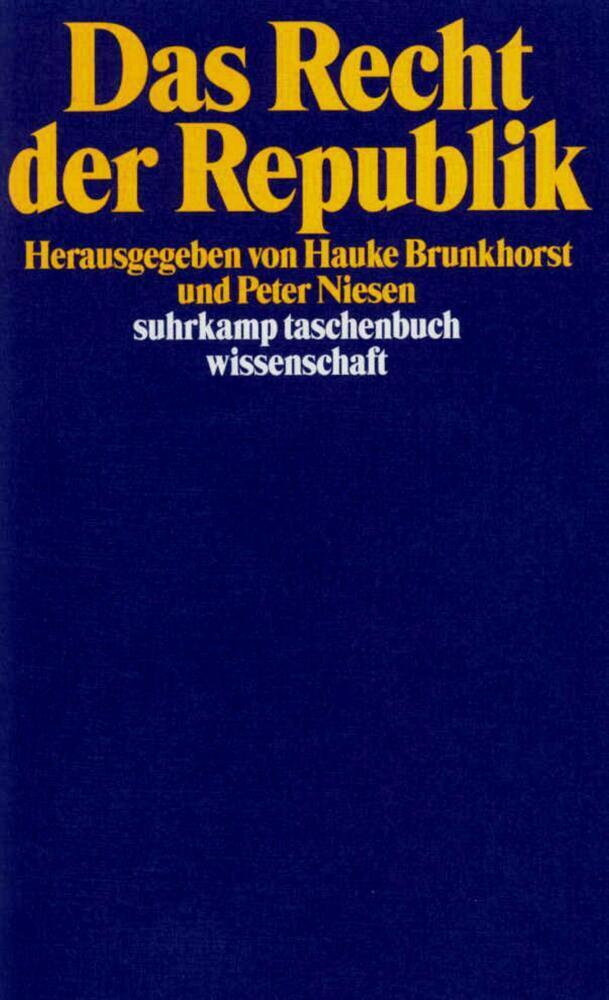 Cover: 9783518289921 | Das Recht der Republik | Hauke Brunkhorst (u. a.) | Taschenbuch