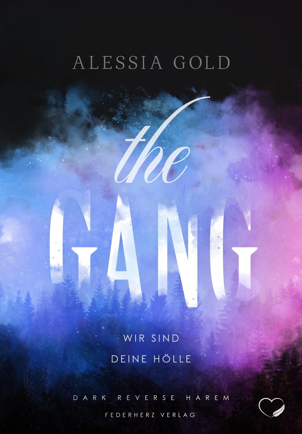 Bild: 9783989426818 | The Gang | Specialedition Sammelband | Alessia Gold | Buch | The Gang