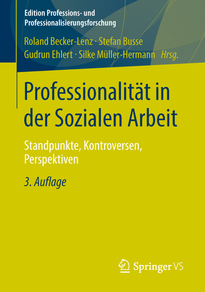 Cover: 9783531198804 | Professionalität in der Sozialen Arbeit | Roland Becker-Lenz (u. a.)