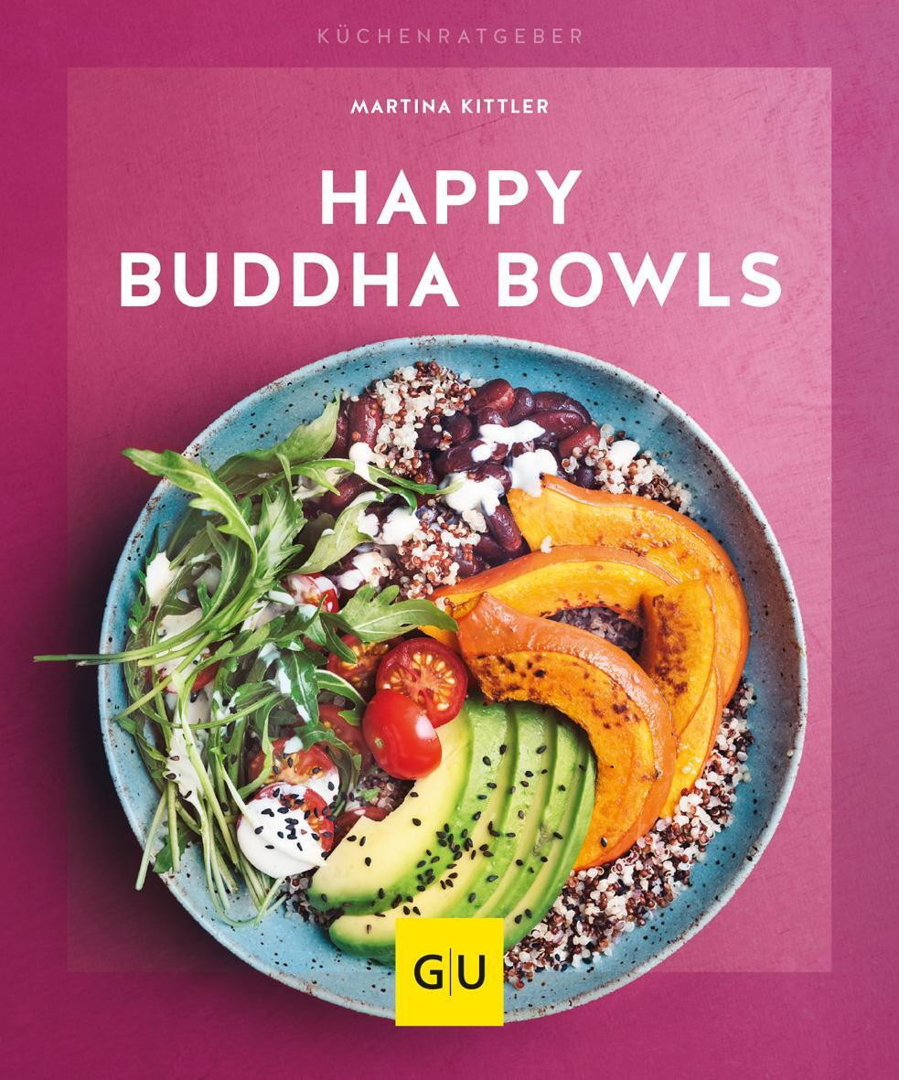 Cover: 9783833871399 | Happy Buddha-Bowls | Martina Kittler | Taschenbuch | GU KüchenRatgeber