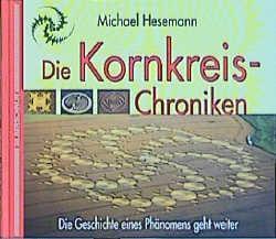 Cover: 9783898450126 | Die Kornkreis-Chroniken | Die Geschichte eines Phänomens geht weiter
