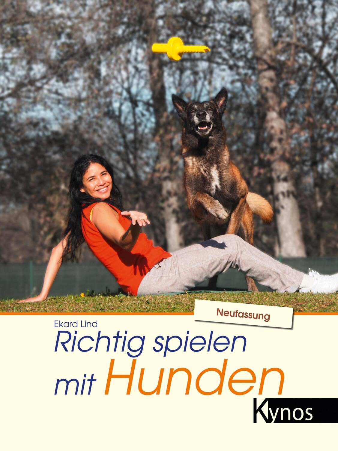 Cover: 9783954640850 | Richtig spielen mit Hunden | Ekard Lind | Buch | Deutsch | 2016