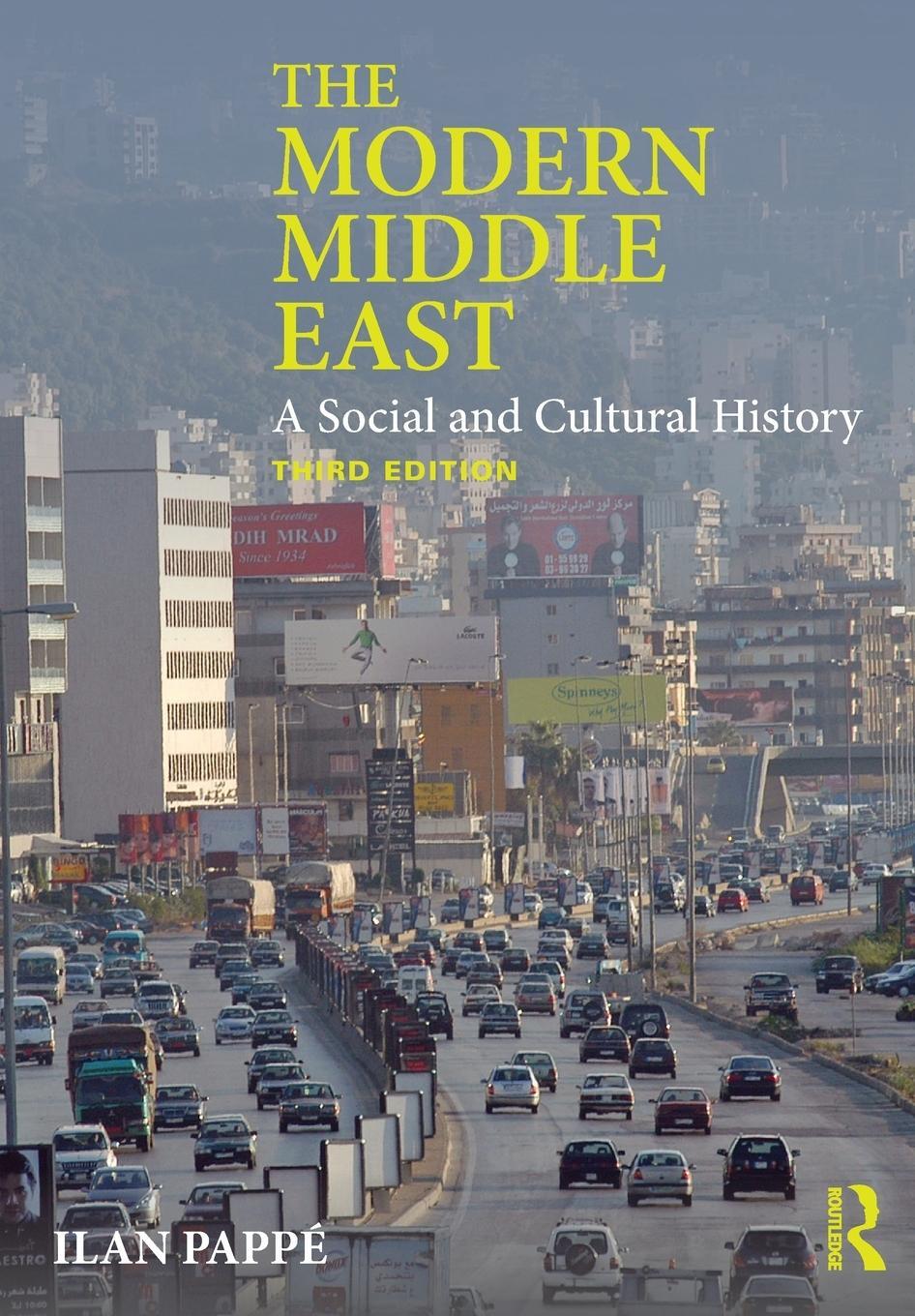 Cover: 9780415829519 | The Modern Middle East | A Social and Cultural History | Ilan Pappe